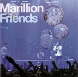 Marillion - Friends