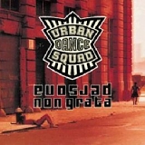 Urban Dance Squad - Persona Non Grata
