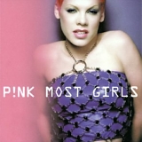 Pink - Most Girls (The Remixes)