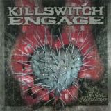Killswitch Engage - The End of Heartache