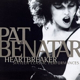 Pat Benatar - Heartbreaker: 16 Classic Performances