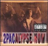 2Pac - 2Pacalypse Now