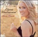 Carrie Underwood - Some Hearts (2005) - Country