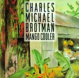 Charles Michael Brotman - Mango Cooler