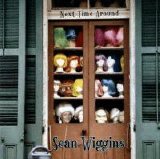 Sean Wiggins - Next Time Around