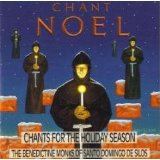 The Benedictine Monks of Santo Domingo de Silos - Chant Noel: Chants for the Holiday Season