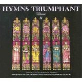 Various Artists - Hymns Triumphant - Volume II