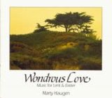Marty Haugen - Wondrous Love