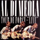 Al di Meola - Tour de Force: Live