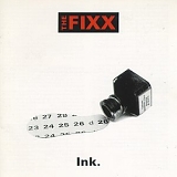 The Fixx - Ink.