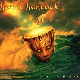 Herbie Hancock - Dis is da Drum