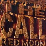 The Call - Red Moon