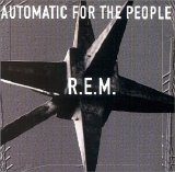R.E.M. - Automatic for the People
