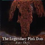 The Legendary Pink Dots - Four Days
