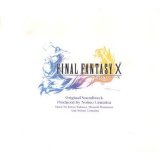 Nobuo Uematsu, Junya Nakano, Masashi Hamauzu - Final Fantasy X Original Soundtrack