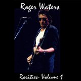 Roger Waters - Rarities Vol. 1