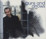Midge Ure - Guns and arrows