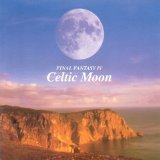 Nobuo Uematsu & Marie Bhreatnach - Final Fantasy IV: Celtic Moon