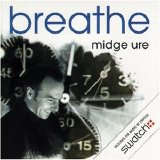 Midge Ure - Breathe