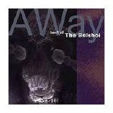 The Bolshoi - Away - Best Of