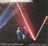 David Gilmour - In Floyd We Trust