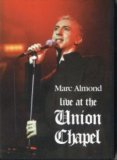 Marc Almond - Live at the Union Chapel