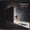 Yazoo - Don't Go