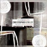 Christopher O'Riley - True Love Waits (Christopher O'Riley Plays Radiohead)