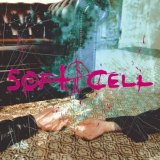 Soft Cell - Cruelty Without Beauty