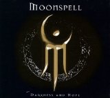 Moonspell - Darkness and Hope (Limited Edition)