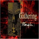 The Gathering - Mandylion / Illuminating