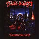 Obsession - Scarred For Life