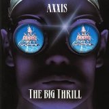 Axxis - The Big Thrill