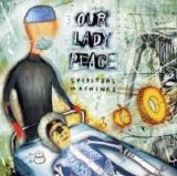 Our Lady Peace - Spiritual Machines