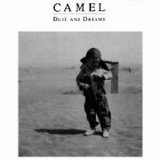 Camel - Dust And Dreams