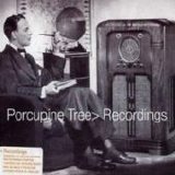 Porcupine Tree - Recordings