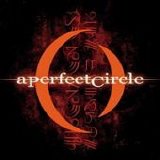 A Perfect Circle - Mer De Noms