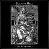 machine head - the blackening