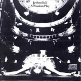 Jethro Tull - A Passion Play (Remastered)