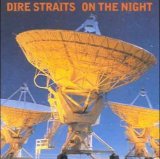 Dire Straits - On The Night