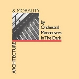 Orchestral Manoeuvres In The Dark - Architecture & Morality