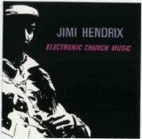 The Jimi Hendrix Experience - Electric Church Music