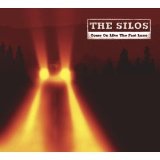 The Silos - Come On Like The Fast Lane