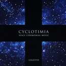 Cyclotimia - Celestis: Space Ceremonial Music