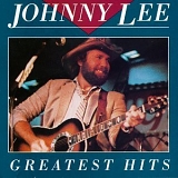 Johnny Lee - Greatest Hits