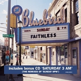 Faithless - Sunday 8pm (Special Edition)
