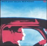 U2 - Who's Gonna Ride Your Wild Horses? (Pt. 1)