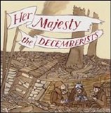 Decemberists, The - Her Majesty the Decemberists