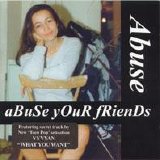 Various artists - Abuse Your Friends
