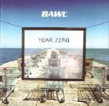 Bawl - Year Zero